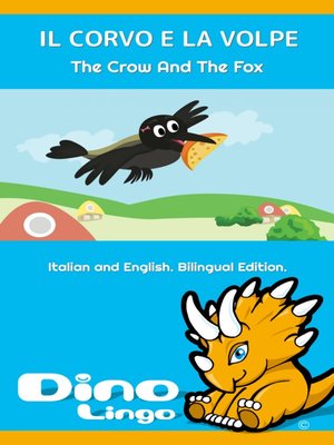 cover image of IL CORVO E LA VOLPE / The Crow And The Fox